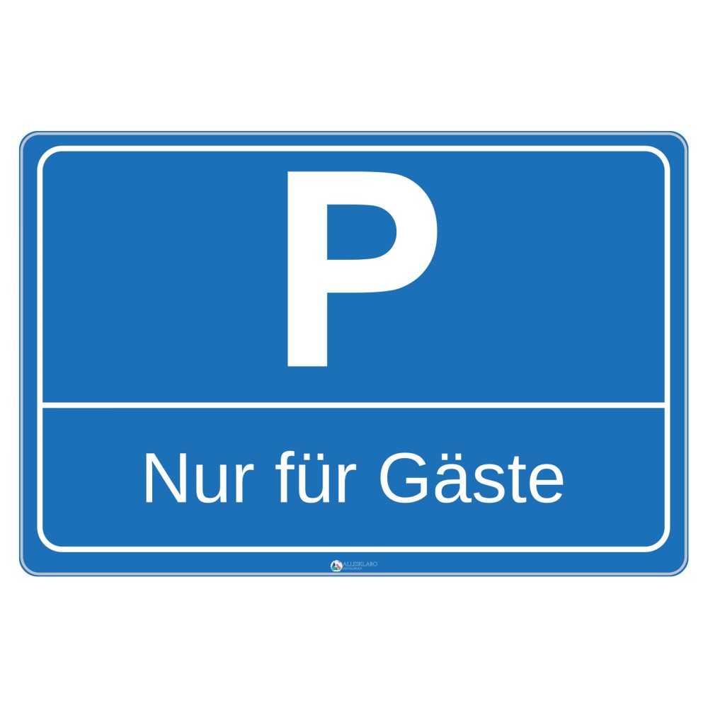 Nur für Gäste - Schild - Querformat - blau - 4 mm Alu Verbundplatte
