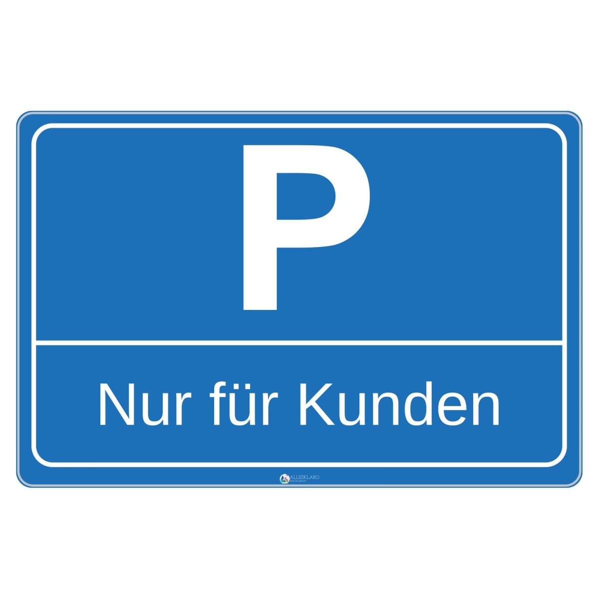 Nur für Kunden - Schild - Querformat - blau - 4 mm Alu Verbundplatte