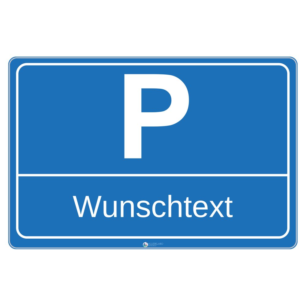 WUNSCHTEXT Parkplatz - Schild - Querformat - blau - 4 mm Alu Verbundplatte