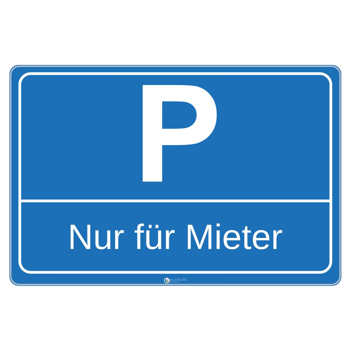 Nur für Mieter - Schild - Querformat - blau - 4 mm Alu Verbundplatte