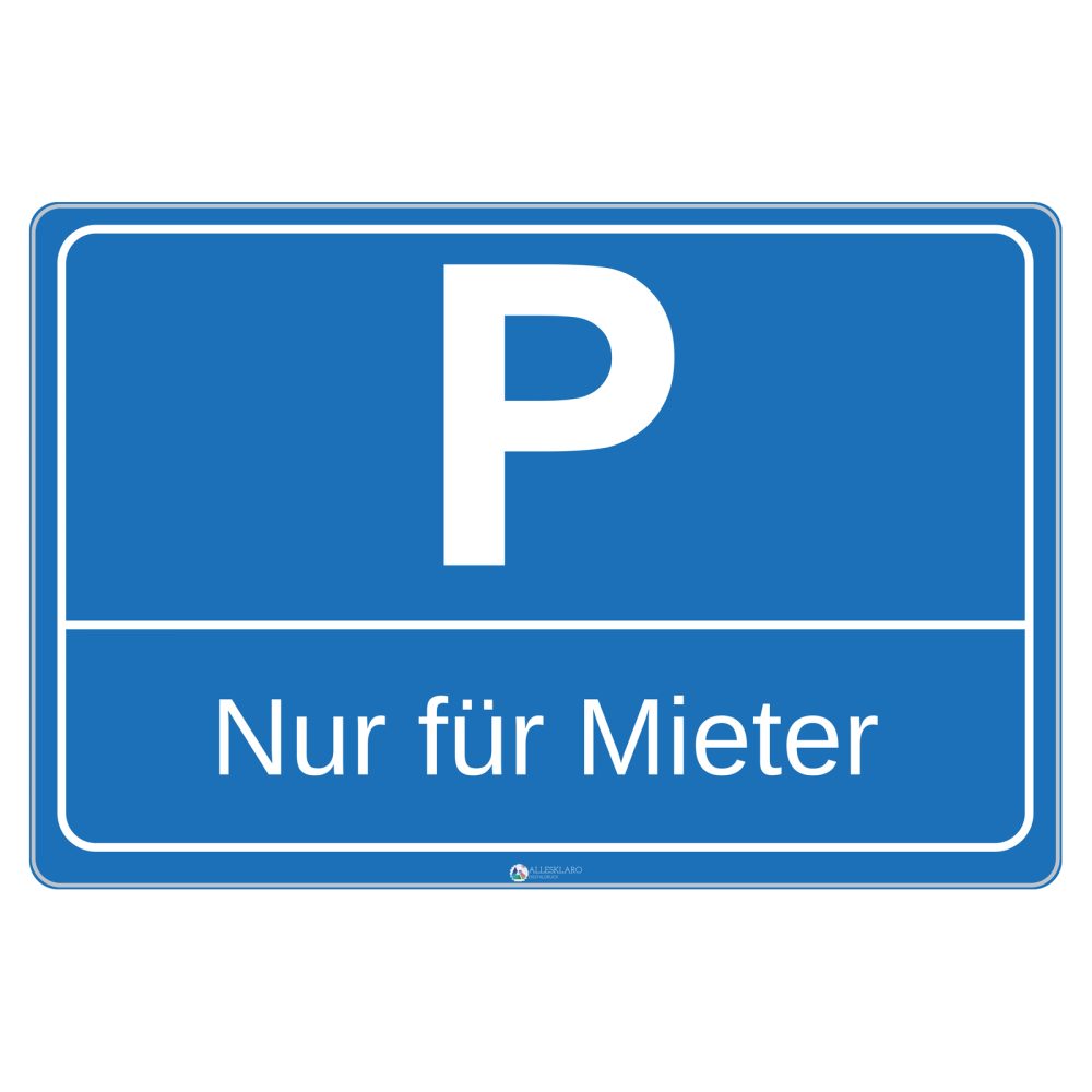 Nur für Mieter - Schild - Querformat - blau - 4 mm Alu Verbundplatte