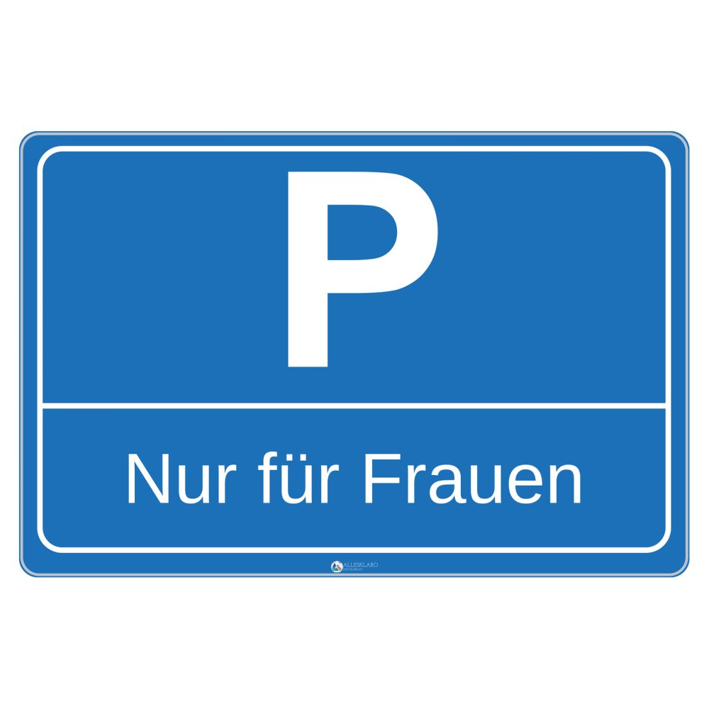 Nur für Frauen - Schild - Querformat - blau - 4 mm Alu Verbundplatte