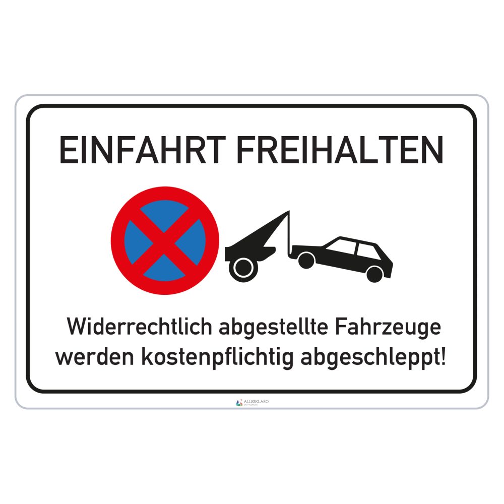 Einfahrt freihalten - Parkverbot - Schild - 4 mm - Alu Verbundplatte