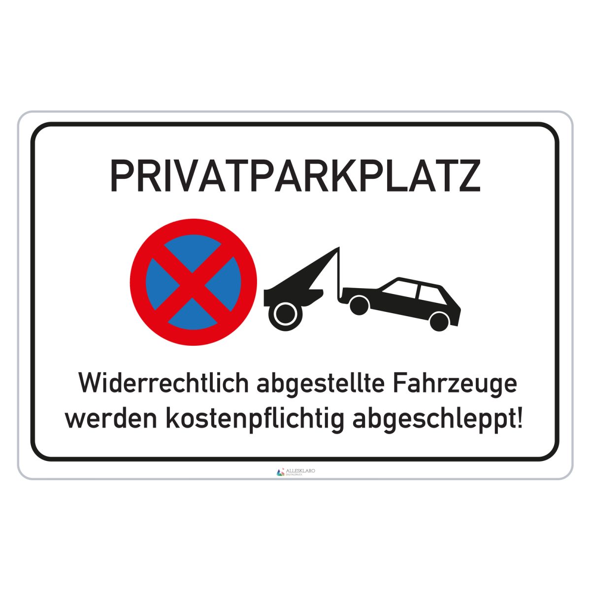 Privatparkplatz - Schild - 4 mm Alu Verbundplatte