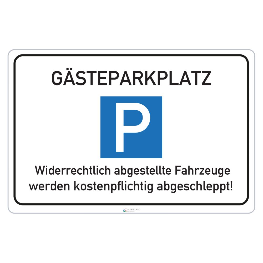 Gäste Parkplatz - Schild - 4 mm Alu Verbundplatte