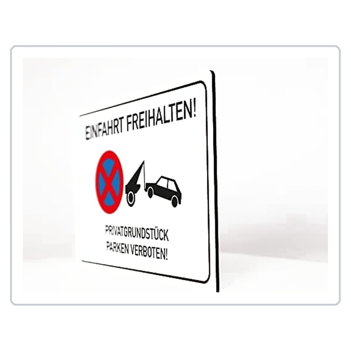 Einfahrt freihalten - Privatgrundstück - Schild - 4 mm Alu Verbundplatte