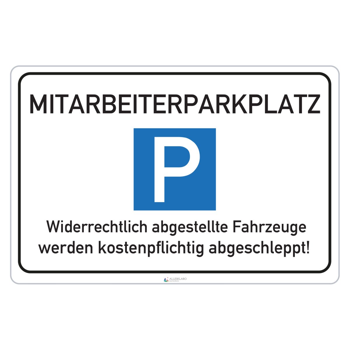 Mitarbeiter Parkplatz - Schild - 4 mm Alu Verbundplatte