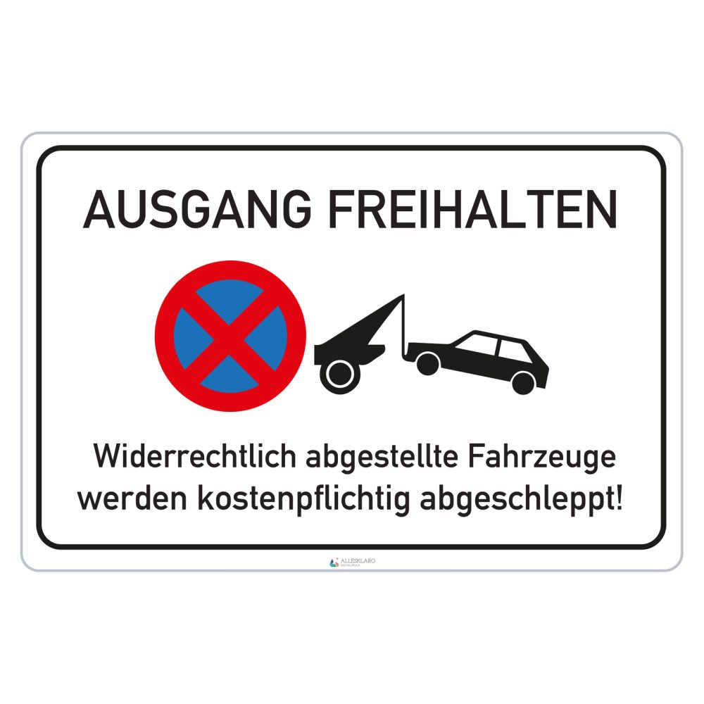 Ausgang freihalten - Schild - 4 mm Alu Verbundplatte