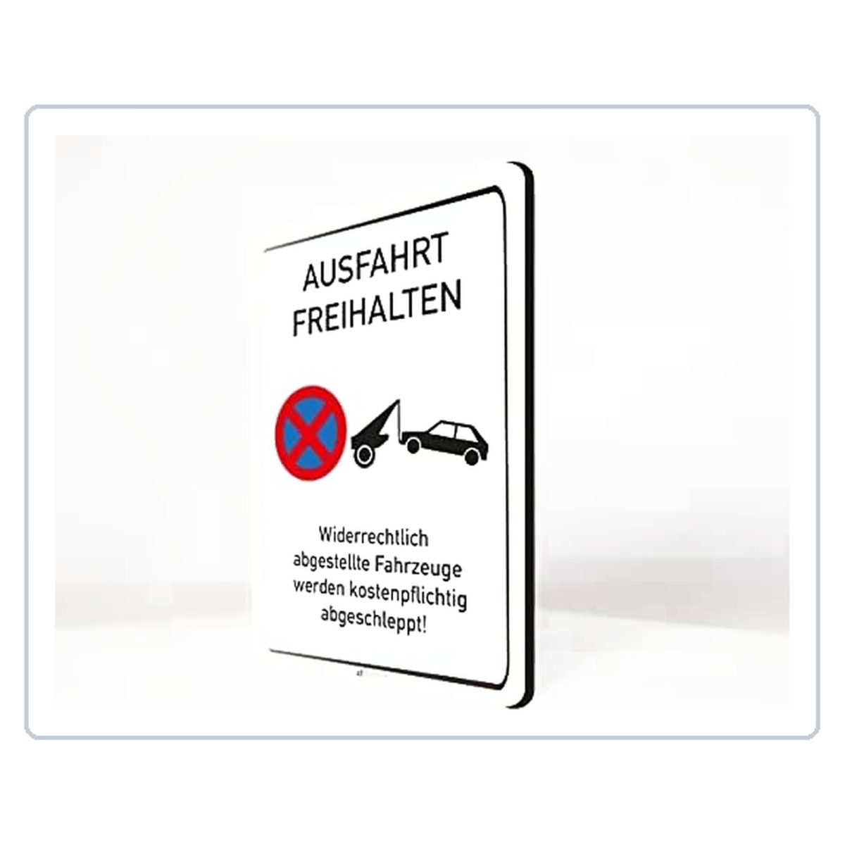 Ausfahrt Freihalten - Schild - 4 mm Alu Verbundplatte - Hochformat